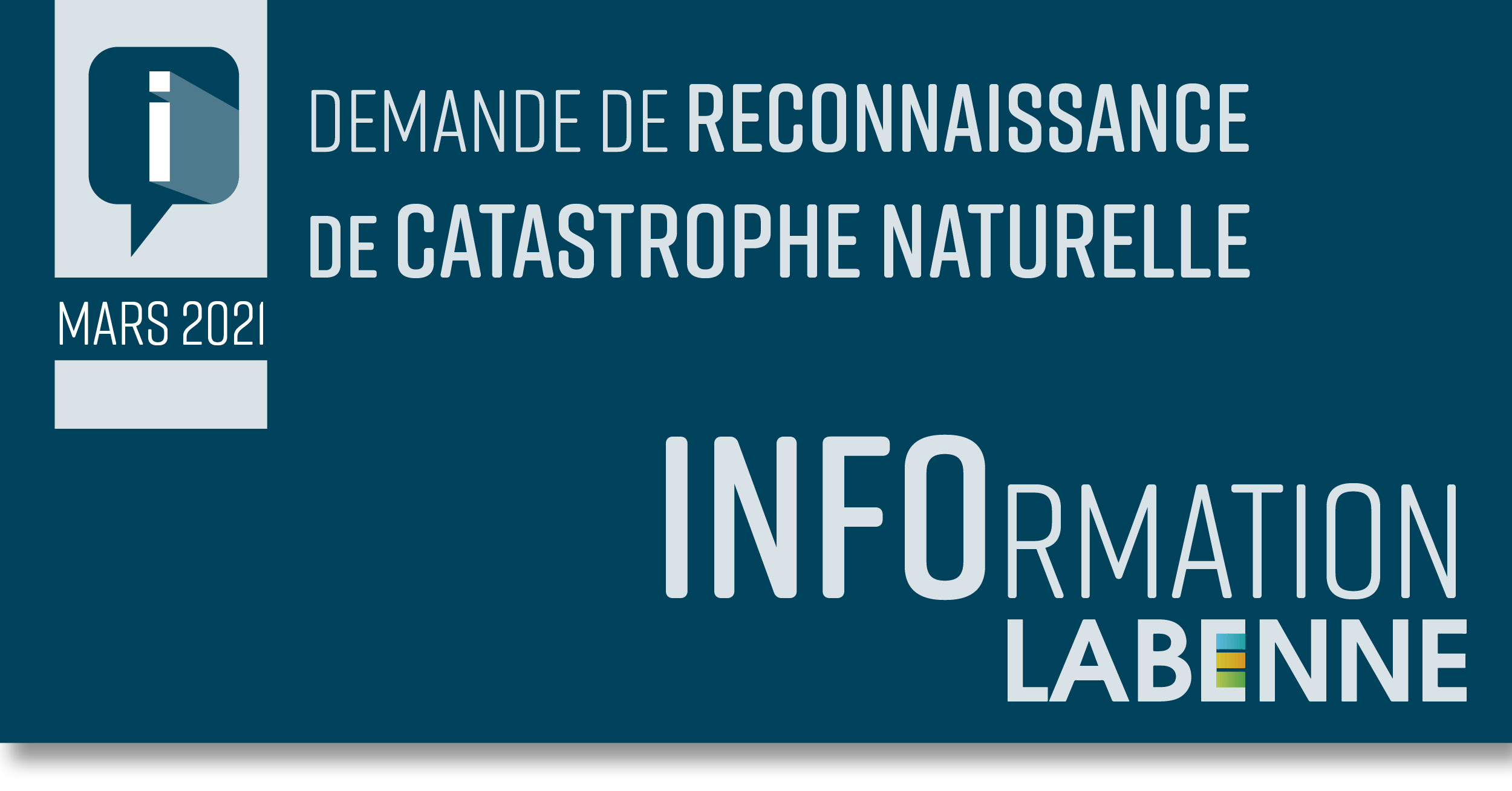 Info DEMANDE DE RECONNAISSANCE DE CATASTROPHE NATURELLE / labenne